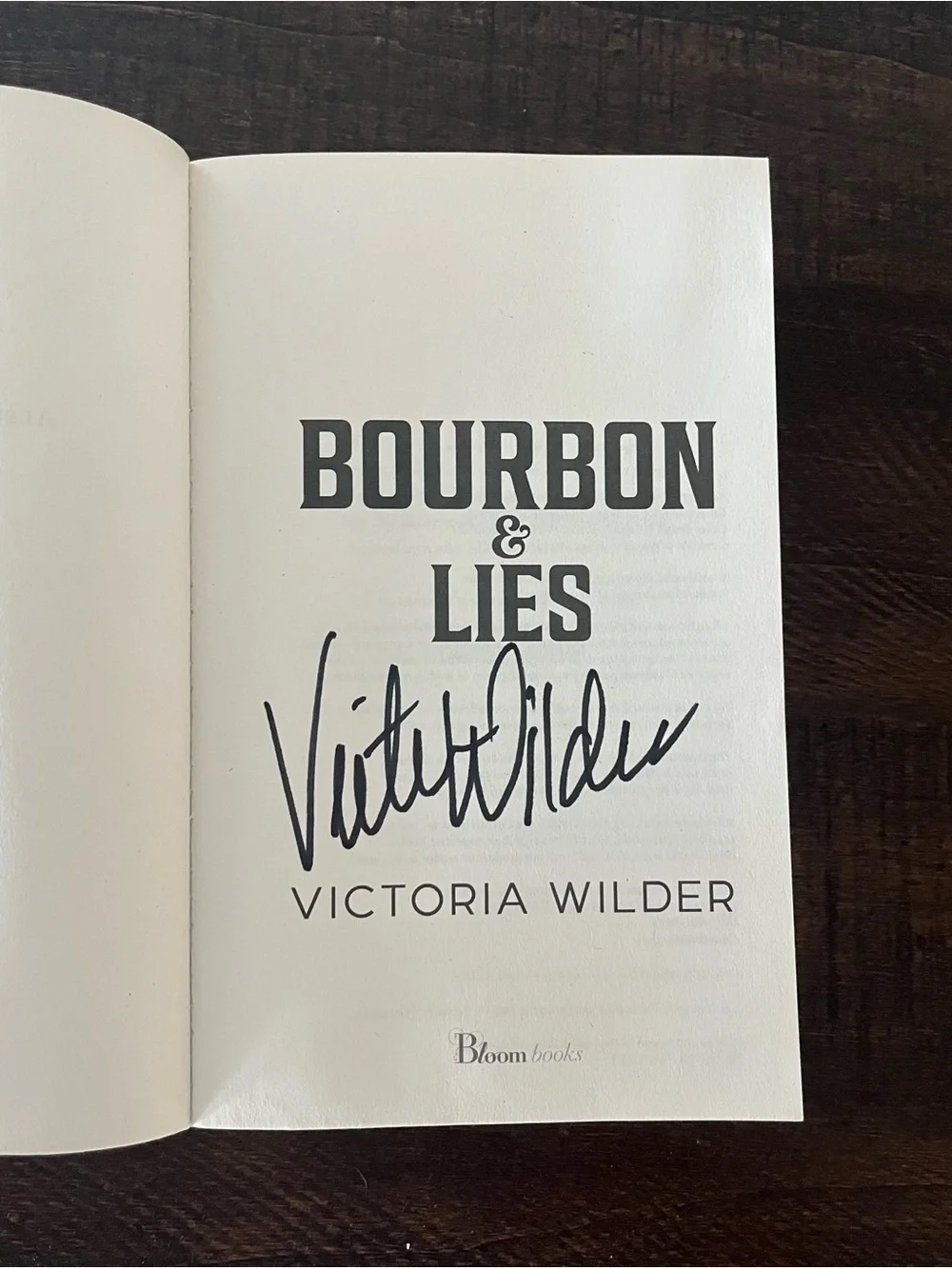 Bourbon & Lies by Victoria Wilder Autographed Copy